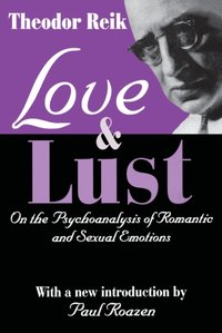 Love and Lust [DRM] - Theodor Reik - ebook