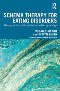 Schema Therapy for Eating Disorders [DRM] - Evelyn Smith - ebook