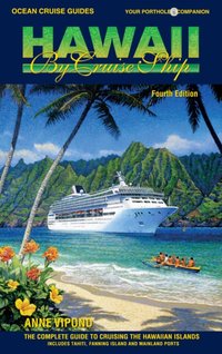 HAWAII BY CRUISE SHIP - 4th Edition [DRM] - ANNE VIPOND - ebook