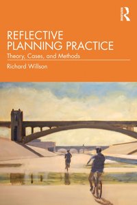 Reflective Planning Practice [DRM] - Richard Willson - ebook