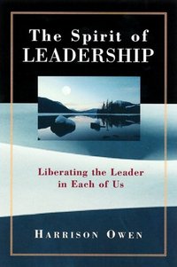 Spirit of Leadership [DRM] - Harrison Owen - ebook