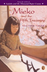 Mieko and the Fifth Treasure [DRM] - Eleanor Coerr - ebook