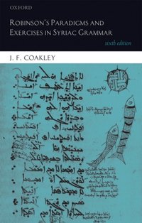 Robinson's Paradigms and Exercises in Syriac Grammar [DRM] - J. F. Coakley - ebook