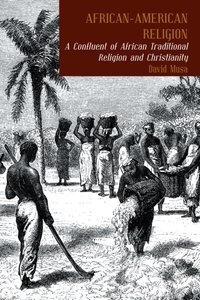 African-American Religion [DRM] - David Musa - ebook