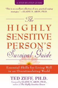 Highly Sensitive Person's Survival Guide [DRM] - Ted Zeff - ebook