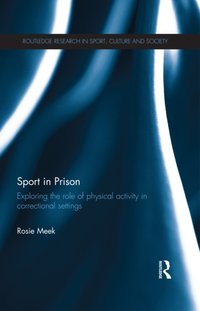 Sport in Prison [DRM] - Rosie Meek - ebook