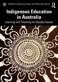 Indigenous Education in Australia [DRM] - Rhonda Oliver - ebook