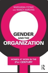 Gender and the Organization [DRM] - Nancy Harding - ebook