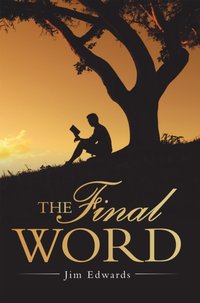 Final Word [DRM] - Jim Edwards - ebook