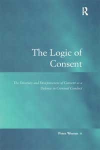 The Logic of Consent [DRM] - Peter Westen - ebook