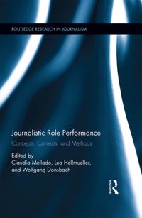 Journalistic Role Performance [DRM] - Wolfgang Donsbach - ebook