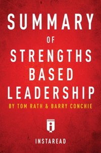 Summary of Strengths Based Leadership [DRM] - Instaread Summaries - ebook