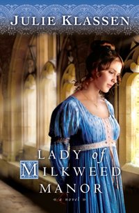 Lady of Milkweed Manor [DRM] - Julie Klassen - ebook