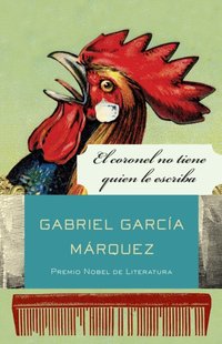 El coronel no tiene quien le escriba [DRM] - Gabriel Garcia Marquez - ebook