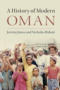 History of Modern Oman [DRM] - Nicholas Ridout - ebook