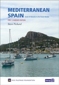 Mediterranean Spain - PDF Book : Gibraltar to the French border [DRM] - Royal Cruising Club Pilotage Foundation - ebook