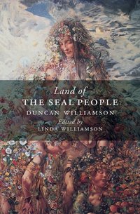 Land of the Seal People [DRM] - Duncan Williamson - ebook