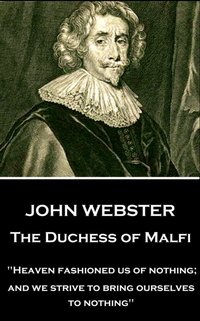 Duchess of Malfi [DRM] - John Webster - ebook