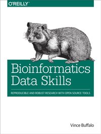 Bioinformatics Data Skills [DRM] - Vince Buffalo - ebook