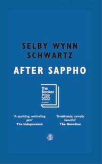 After Sappho [DRM] - Selby Wynn Schwartz - ebook