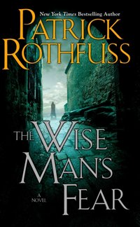 Wise Man's Fear [DRM] - Patrick Rothfuss - ebook