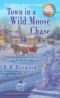 Town in a Wild Moose Chase [DRM] - B. B. Haywood - ebook