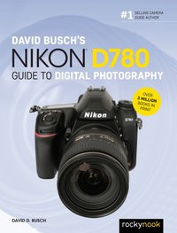 David Busch's Nikon D780 Guide to Digital Photography [DRM] - David D. Busch - ebook