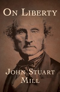 On Liberty [DRM] - John Stuart Mill - ebook