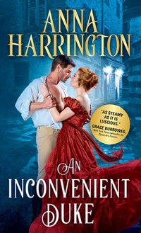 Inconvenient Duke [DRM] - Harrington Anna Harrington - ebook