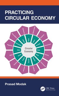 Practicing Circular Economy [DRM] - Prasad Modak - ebook