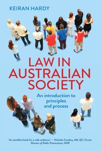 Law in Australian Society [DRM] - Keiran Hardy - ebook