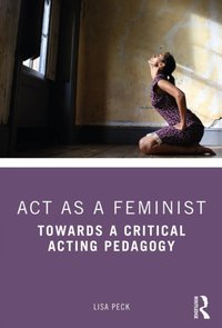 Act as a Feminist [DRM] - Lisa Peck - ebook