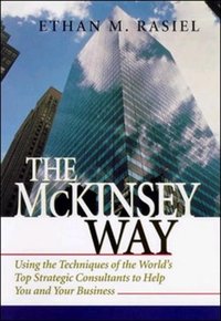 McKinsey Way [DRM] - Ethan M. Rasiel - ebook