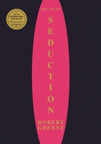 Art Of Seduction [DRM] - Robert Greene - ebook