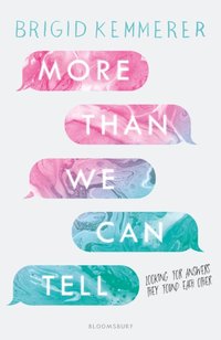 More Than We Can Tell [DRM] - Brigid Kemmerer - ebook