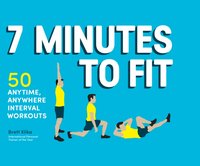 7 Minutes to Fit [DRM] - Brett Klika - ebook