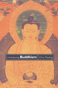 Introducing Buddhism [DRM] - Chris Pauling - ebook