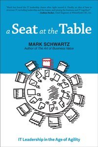 Seat at the Table [DRM] - Mark Schwartz - ebook