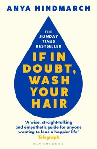 If In Doubt, Wash Your Hair [DRM] - Hindmarch Anya Hindmarch - ebook