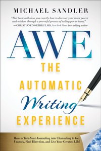 Automatic Writing Experience (AWE) [DRM] - William Sears - ebook