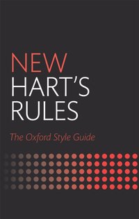 New Hart's Rules [DRM] - Oxford University Press - ebook