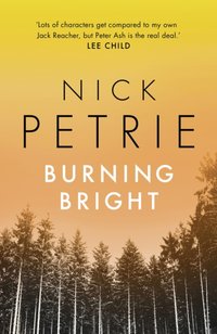 Burning Bright [DRM] - Nick Petrie - ebook