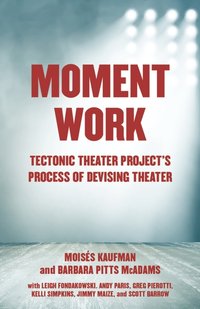 Moment Work [DRM] - Barbara Pitts McAdams - ebook