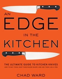 Edge in the Kitchen [DRM] - Chad Ward - ebook