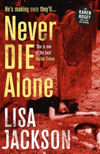 Never Die Alone [DRM] - Lisa Jackson - ebook