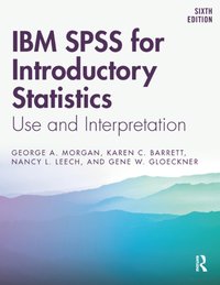 IBM SPSS for Introductory Statistics [DRM] - Gene W. Gloeckner - ebook