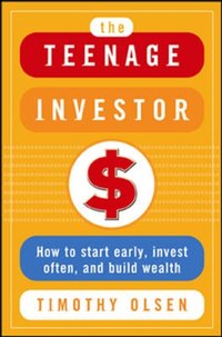 Teenage Investor [DRM] - Timothy Olsen - ebook