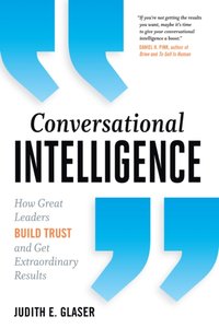 Conversational Intelligence [DRM] - Judith E. Glaser - ebook