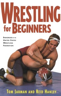 Wrestling For Beginners [DRM] - Reid Hanley - ebook