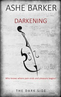 Darkening [DRM] - Ashe Barker - ebook